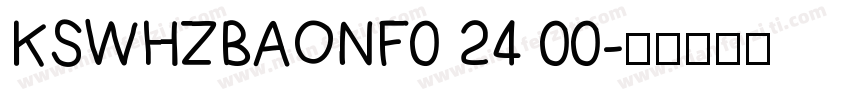 KSWHZBAONF0 24 00字体转换